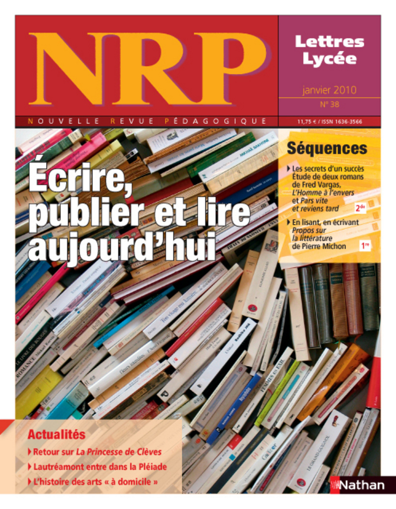 NRP Lycée – Ecrire, publier et lire aujourd’hui – Janvier 2010 (Format PDF)