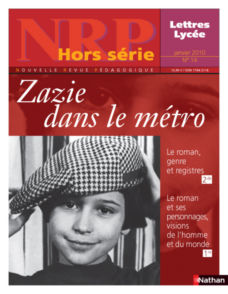 NRP Hors-Série Lycée – Zazie dans le métro – Janvier 2010 (Format PDF)