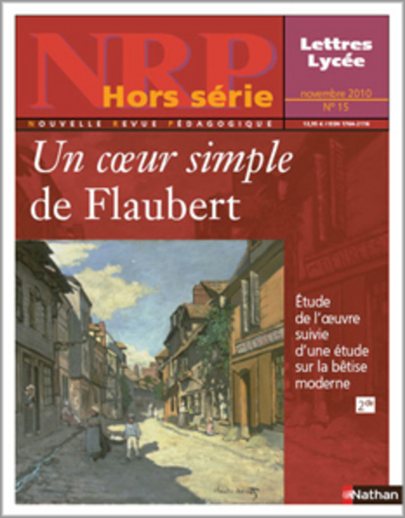 NRP Lycée Hors Série – Un coeur simple de Flaubert – Novembre 2010 (Format PDF)