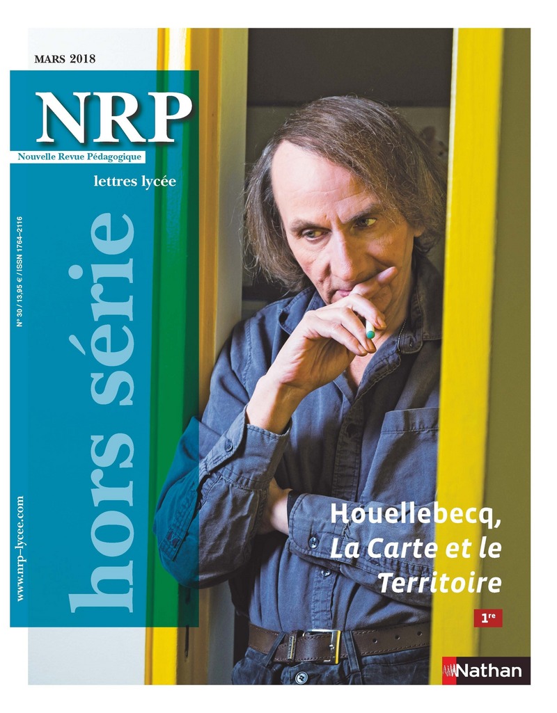 NRP Lycée Hors-Série – Houellebecq, La Carte et le Territoire – Mars 2018 (Format PDF)